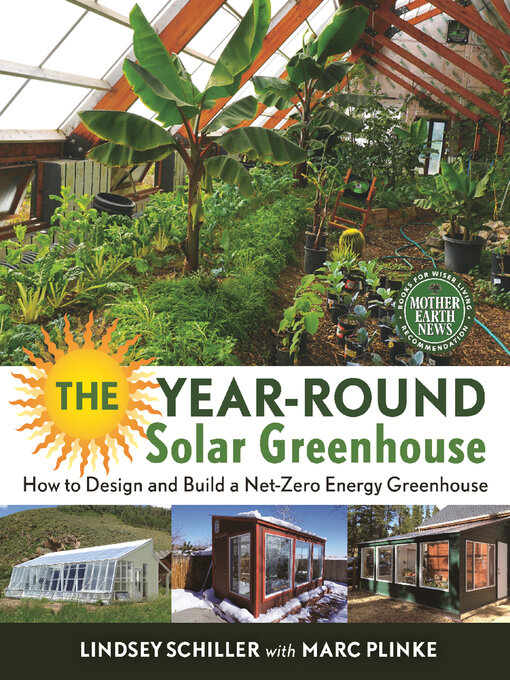 Title details for The Year-Round Solar Greenhouse by Lindsey Schiller - Available